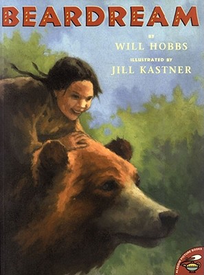 Beardream By Will Hobbs, Jill Kastner (Illustrator) Cover Image