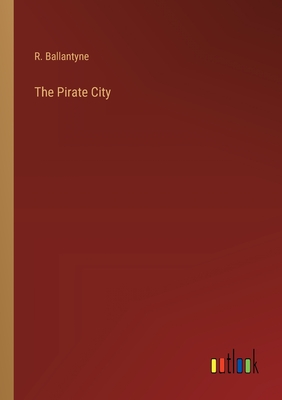 The Pirate City Cover Image