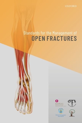 Standards for the Management of Open Fractures Cover Image