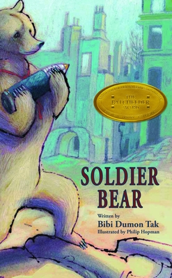 Soldier Bear By Bibi Dumon Tak, Philip Hopman (Illustrator) Cover Image