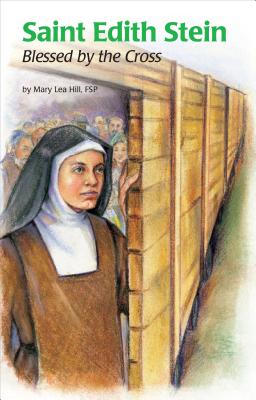 Saint Edith Stein (Ess) (Encounter the Saints) By Mari Goering (Illustrator), Mary Hill Cover Image