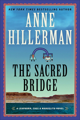 cover art for The Sacred Bridge, by Anne Hillerman