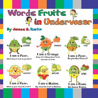 Words Fruits in Underwear: Big Cartoon Big Words (Paperback)