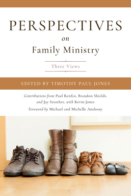 Perspectives on Family Ministry: 3 Views Cover Image