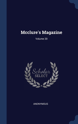 Mcclure's Magazine; Volume 20 Cover Image