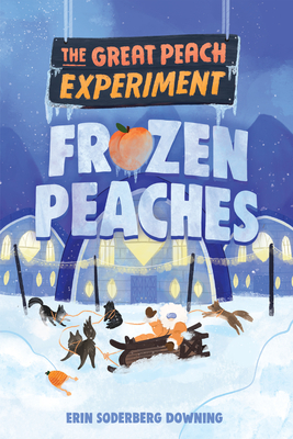 The Great Peach Experiment 3: Frozen Peaches Cover Image