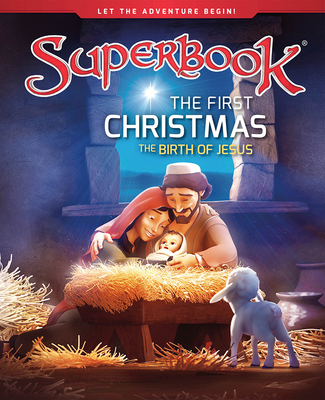 The First Christmas: The Birth of Jesus (Superbook #8) By Cbn Cover Image