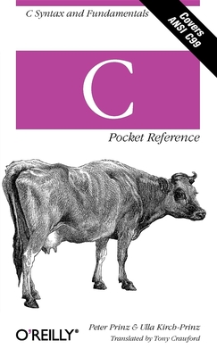C Pocket Reference: C Syntax and Fundamentals Cover Image