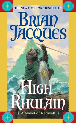 High Rhulain (Redwall #18) By Brian Jacques Cover Image