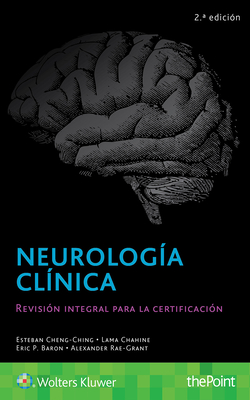 Cover for Neurología clínica: Revisión integral para la certificación