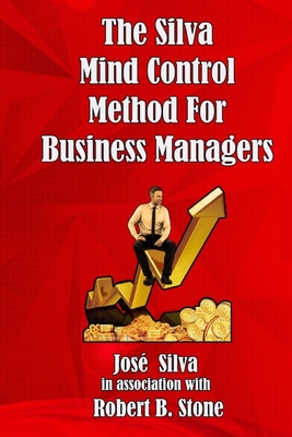 The Silva Mind Control Method for Business Managers Cover Image