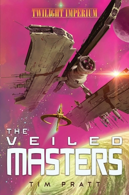 The Veiled Masters: A Twilight Imperium Novel Cover Image