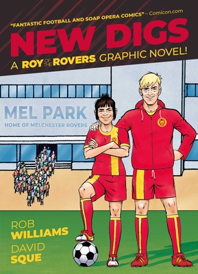 Roy of the Rovers: New Digs (A Roy of the Rovers Graphic Novel #7) Cover Image