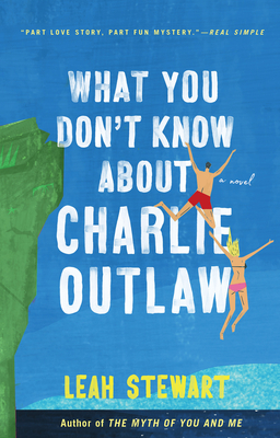 Cover for What You Don't Know About Charlie Outlaw