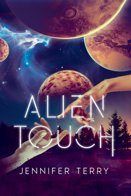 Alien Touch By Jennifer Terry Cover Image