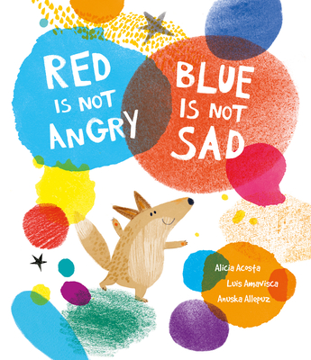 Red Is Not Angry, Blue Is Not Sad (Somos8)