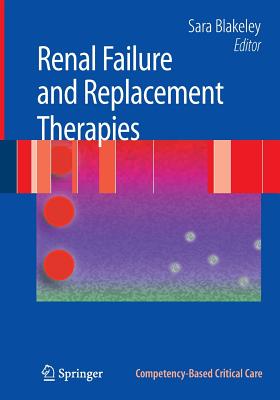 Renal Failure and Replacement Therapies (Competency-Based Critical Care) Cover Image