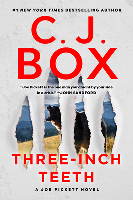 Three-Inch Teeth (Joe Pickett Novel) Cover Image