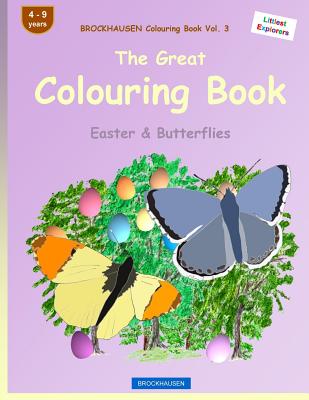 BROCKHAUSEN Colouring Book Vol. 3 - The Great Colouring Book: Easter & Butterflies By Dortje Golldack Cover Image