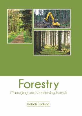 Forestry: Managing and Conserving Forests Cover Image