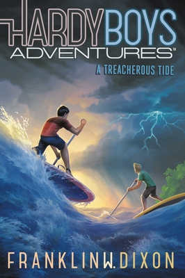 A Treacherous Tide (Hardy Boys Adventures #21)