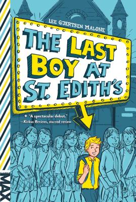 Cover for The Last Boy at St. Edith's (MAX)