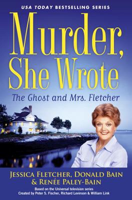 Murder, She Wrote: The Ghost and Mrs. Fletcher Cover Image