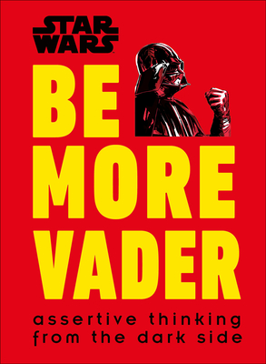 Cover for Star Wars Be More Vader