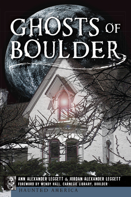 Ghosts of Boulder (Haunted America)