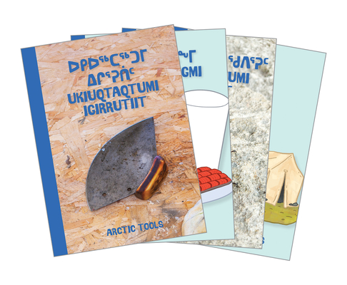Nunavummi Learning Pack - Level 3: Bilingual Inuktitut and English Edition Cover Image