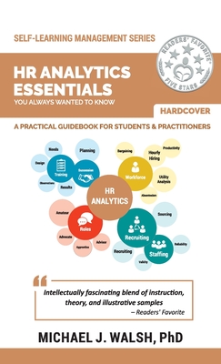 HR Analytics Essentials You Always Wanted To Know By Vibrant Publishers, Michael Walsh Cover Image