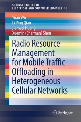 Radio Resource Management for Mobile Traffic Offloading in ...