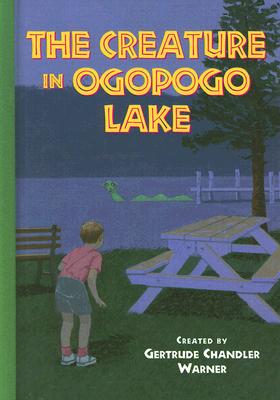 The Creature in Ogopogo Lake (The Boxcar Children Mysteries #108) By Gertrude Chandler Warner (Created by) Cover Image