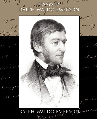 Essays by Ralph Waldo Emerson (Paperback) | The Ripped Bodice