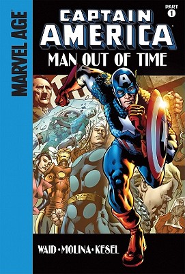 Man Out of Time: Part 1 (Captain America) By Mark Waid, Jorge Molina (Illustrator) Cover Image