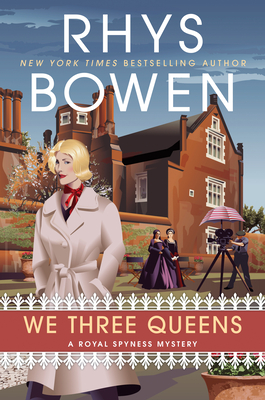 We Three Queens (A Royal Spyness Mystery #18)