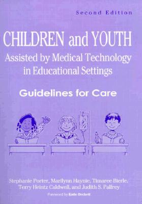 Children and Youth Assisted by Medical Technology in Educational Settings Cover Image