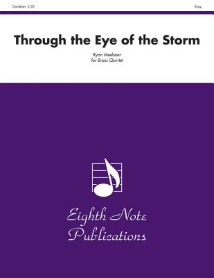 Through the Eye of the Storm: Score & Parts (Eighth Note Publications) Cover Image
