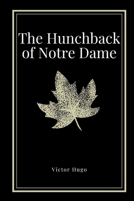 The Hunchback of Notre Dame by Victor Hugo Cover Image