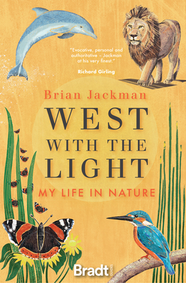 West with the Light: My Life in Nature Cover Image