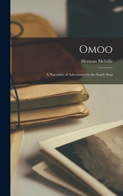 Omoo: A Narrative of Adventures in the South Seas Cover Image