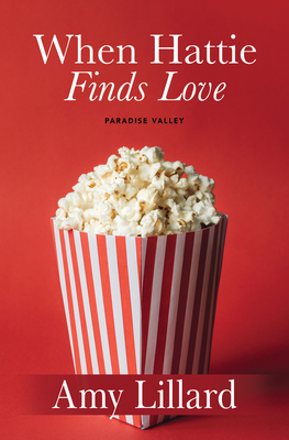 When Hattie Finds Love (Paradise Valley #4)