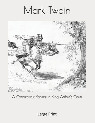 A Connecticut Yankee in King Arthur's Court
