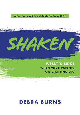 Shaken: What's Next When Your Parents Are Splitting Up? Cover Image