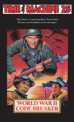 Time Machine 25: Code Breaker World War II By Peter Lerangis Cover Image