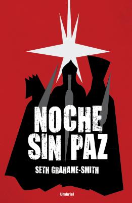 Noche Sin Paz = Unholy Night Cover Image