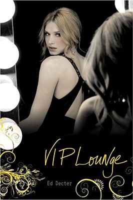 VIP Lounge (Chloe Gamble) By Ed Decter, Laura J. Burns (With) Cover Image