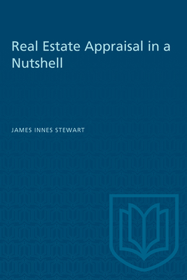 Real Estate Appraisal in a Nutshell (Heritage) By James Innes Stewart Cover Image