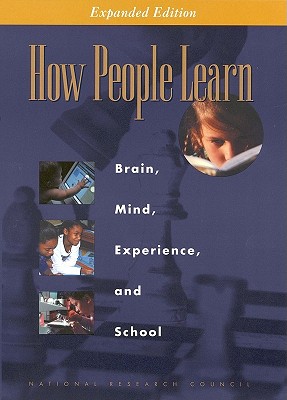 How People Learn: Brain, Mind, Experience, and School: Expanded Edition cover