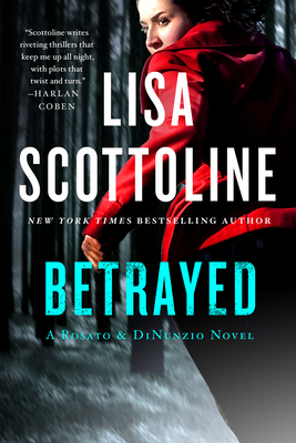 Betrayed: A Rosato & DiNunzio Novel By Lisa Scottoline Cover Image